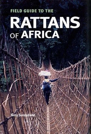 Field Guide to the Rattans of Africa.