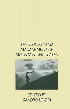 The Biology and Management of Mountain Ungulates.