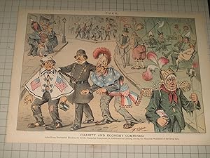 Seller image for 1884 Puck Lithograph of "Charity and Economy Combined" - After Every Presidential Election, let All the Campaign Equipments be Distributed as Clothing Among the Homeless Wanderers of the Great City for sale by rareviewbooks