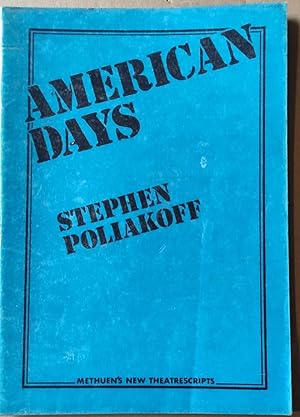 Bild des Verkufers fr American Days (Methuen's new theatrescripts) zum Verkauf von Shore Books