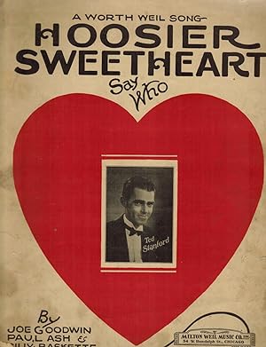 Seller image for A HOOSIER SWEETHEART (SAY WHO) for sale by Jim Hodgson Books