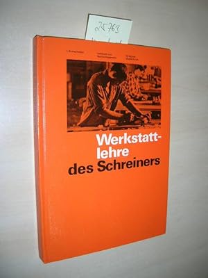 Imagen del vendedor de Werkstattlehre des Schreiners. Lehrbuch und Nachschlagewerk. a la venta por Klaus Ennsthaler - Mister Book
