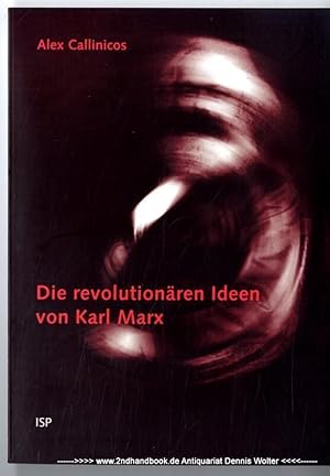 Bild des Verkufers fr Die revolutionren Ideen von Karl Marx zum Verkauf von Dennis Wolter