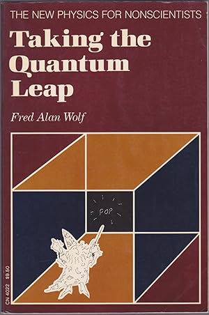 Seller image for Taking the Quantum Leap: The New Physics for Nonscientists for sale by Books of the World