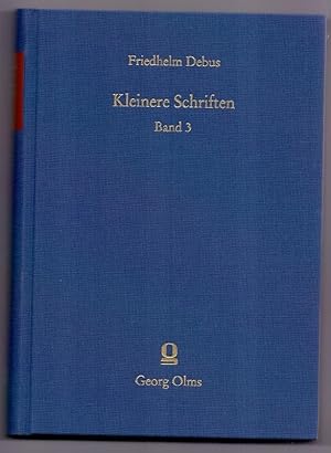 Kleinere Schriften, Band 3. Zum 75. Geburtstag ausgewählt und herausgegeben von Hans-Diether Groh...