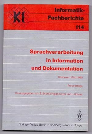 Sprachverarbeitung in Information und Dokumentation : Hannover, 5. - 7. März 1985 ; proceedings. ...