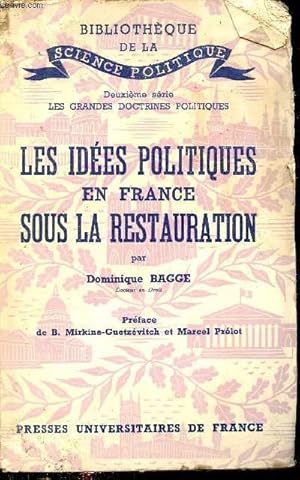 Imagen del vendedor de Les ides politiques en France sous la restauration - Collection Bibliothque de la science politique deuxime srie les grandes doctrines politiques. a la venta por Le-Livre