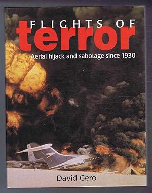 Seller image for Flights of Terror, Aerial hijak and sabotage since 1930 for sale by Bailgate Books Ltd