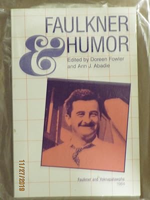 Seller image for Faulkner and Humor: Faulkner and Yoknapatawpha, 1984 (Faulkner & Yoknapatawpha Series) for sale by West Side Book Shop, ABAA