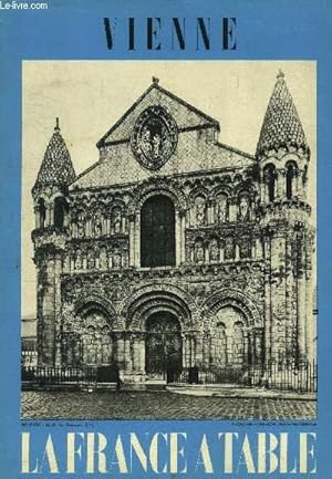 Bild des Verkufers fr La France  table -N 98 - Octobre 1962 : Richesses culturelles et humaines du dpartement de la Vienne - Le Pass, les munuments et les Arts dans le dpartement de la Vienne - La Vienne gastronomique - Mlusine,la bonne fe de Lusignan - Le vignoble zum Verkauf von Le-Livre