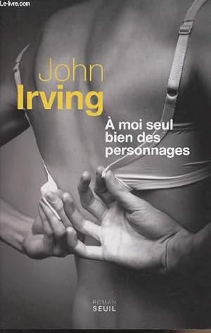 Image du vendeur pour A moi seul bien des personnages mis en vente par Le-Livre