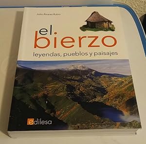 Imagen del vendedor de EL BIERZO. LEYENDAS, PUEBLOS Y PAISAJES a la venta por El libro que vuela