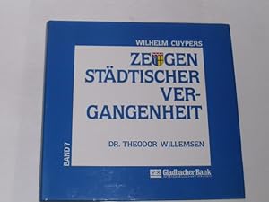 Imagen del vendedor de Dr. Theodor Willemsen. Zeugen stdtischer Vergangenheit. Band7 a la venta por Der-Philo-soph