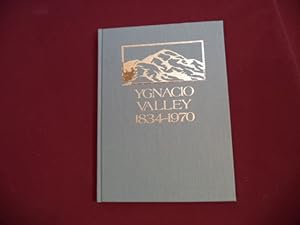 Seller image for Ygnacio Valley. 1834-1970. for sale by BookMine