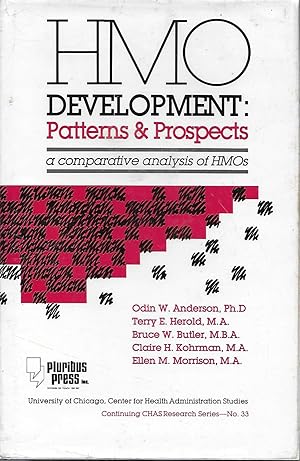 Image du vendeur pour HMO Development: Patterns and Prospects - A Comparative Analysis of HMOs (Continuing CHAS Research Series No. 33) mis en vente par Charing Cross Road Booksellers