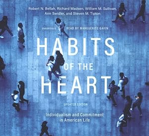 Imagen del vendedor de Habits of the Heart : Individualism and Commitment in American Life a la venta por GreatBookPrices