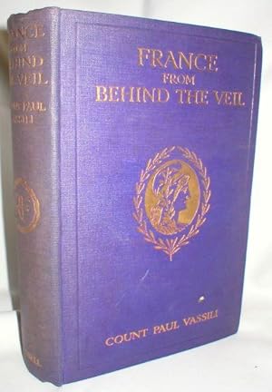 Immagine del venditore per France From Behind the Veil: Fifty Years of Social and Political Life venduto da Dave Shoots, Bookseller