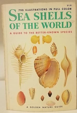 Seller image for SEA SHELLS OF THE WORLD - A GOLDEN NATURE GUIDE for sale by MARIE BOTTINI, BOOKSELLER