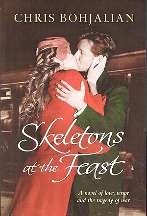 Seller image for Skeletons At The Feast : for sale by Sapphire Books