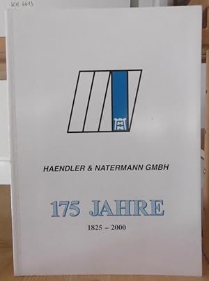 Immagine del venditore per 175 Jahre Haendler & Natermann (1825-2000). venduto da Versandantiquariat Trffelschwein