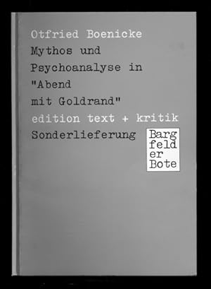 Bild des Verkufers fr Mythos und Psychoanalyse in `Abend mit Goldrand`. zum Verkauf von Versandantiquariat  Rainer Wlfel