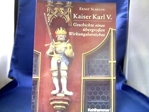 Seller image for Kaiser Karl V. : Geschichte eines bergroen Wirkungsbereiches. for sale by Antiquariat Michael Solder