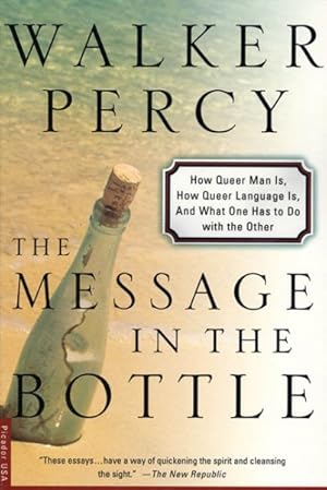 Immagine del venditore per Message in a Bottle : How Queer Man Is, How Queer Language Is, and What One Has to Do With the Other venduto da GreatBookPrices