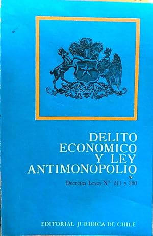 Imagen del vendedor de Delito econmico y ley antimonopolio. Decretos Leyes N211 y 280 a la venta por Librera Monte Sarmiento