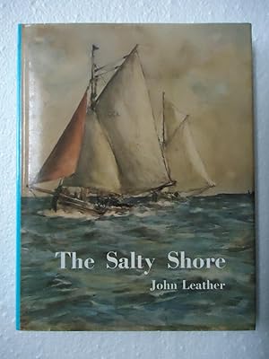 Image du vendeur pour THE SALTY SHORE. The Story of the River Blackwater mis en vente par GfB, the Colchester Bookshop