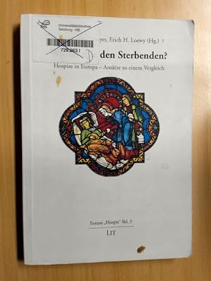 Immagine del venditore per Wohin mit den Sterbenden? Hospize in Europa - Anstze zu einem Vergleich. venduto da avelibro OHG