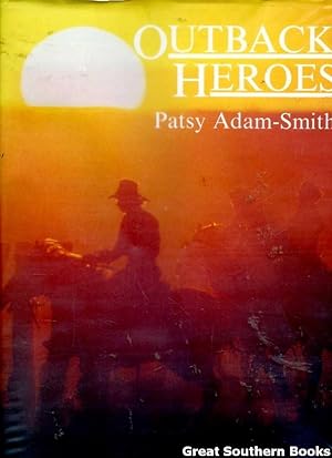 Seller image for Outback Heroes for sale by Great Southern Books