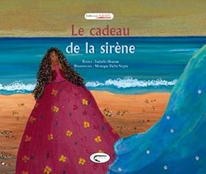 Le cadeau de la sirène