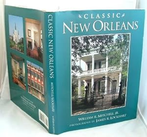 Seller image for Classic New Orleans for sale by Peter Sheridan Books Bought and Sold