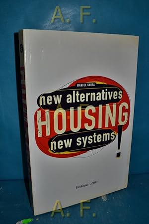 Immagine del venditore per Housing : new alternatives - new systems. venduto da Antiquarische Fundgrube e.U.