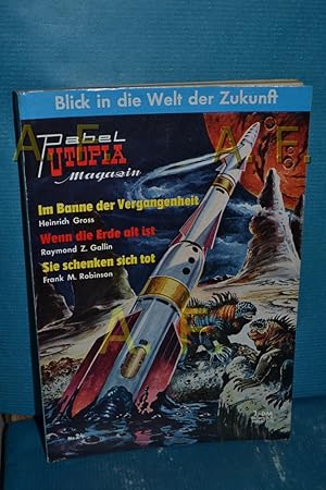 Seller image for Im Banne der Vergangenheit / Wenn die Erde alt ist / Sie schenken sich tot (Utopia-Science-Fiction-Magazin Nr. 24) for sale by Antiquarische Fundgrube e.U.