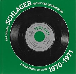 Seller image for Das grosse Schlager Archiv des Jahrhunderts Die grssten Erfolge 1970-1971 for sale by Flgel & Sohn GmbH