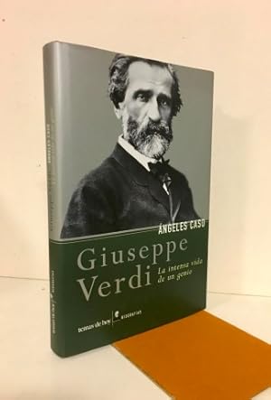 Giuseppe Verdi.La intensa vida de un genio