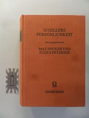 Schillers Persönlichkeit. Urtheile der Zeitgenossen und Documente. 3 Bände in einem Band.
