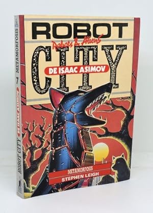 ROBOT CITY. Libro 7 - METAMORFOSIS