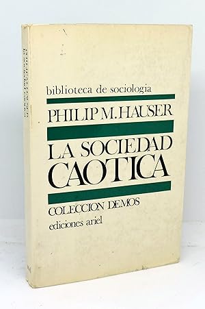 LA SOCIEDAD CAÓTICA