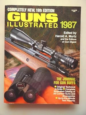 Completely new, 19th Edition Guns illustrated 1987 The Journal for Gun Buffs