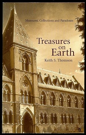 Seller image for Treasures on Earth; Museums, Collections and Paradoxes for sale by Little Stour Books PBFA Member