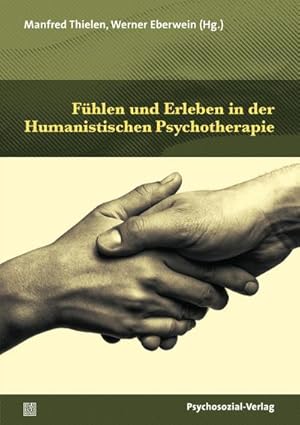 Seller image for Fhlen und Erleben in der Humanistischen Psychotherapie for sale by AHA-BUCH GmbH