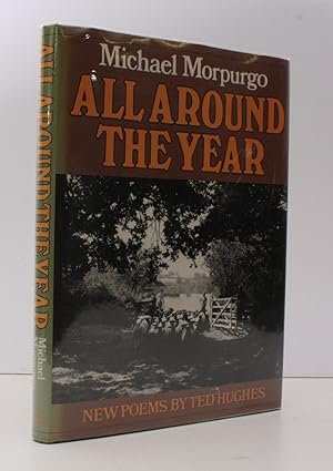 All Around the Year. Photographs by James Ravilious. Drawings by Robin Ravilious. New Poems by Te...