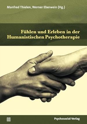 Seller image for Fhlen und Erleben in der Humanistischen Psychotherapie for sale by BuchWeltWeit Ludwig Meier e.K.