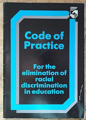 Bild des Verkufers fr Code of Practice for the Elimination of Racial Discrimination in Education zum Verkauf von Shore Books