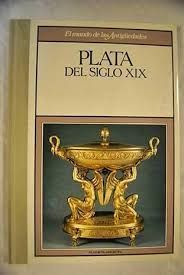 Immagine del venditore per PLATA DEL SIGLO XIX venduto da Antrtica