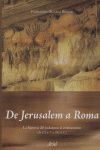 Seller image for DE JERUSALEM A ROMA for sale by Antrtica