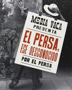 Seller image for EL PERSA, ESE DESCONOCIDO for sale by Antrtica