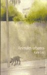 Seller image for ANIMALES URBANOS for sale by Antrtica